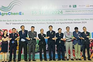 AgroChemEx Vietnam 2024: Hướng tới giải pháp tiên tiến, an toàn trong sản xuất nông nghiệp
