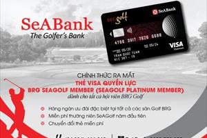 SeABank và BRG ra mắt thẻ cao cấp dành riêng cho hội viên BRG Golf