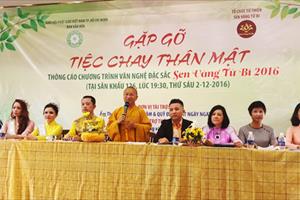 TP. Hồ Chí Minh: Gần 100 nghệ sỹ tham gia chương trình “Sen vàng từ bi 2016”