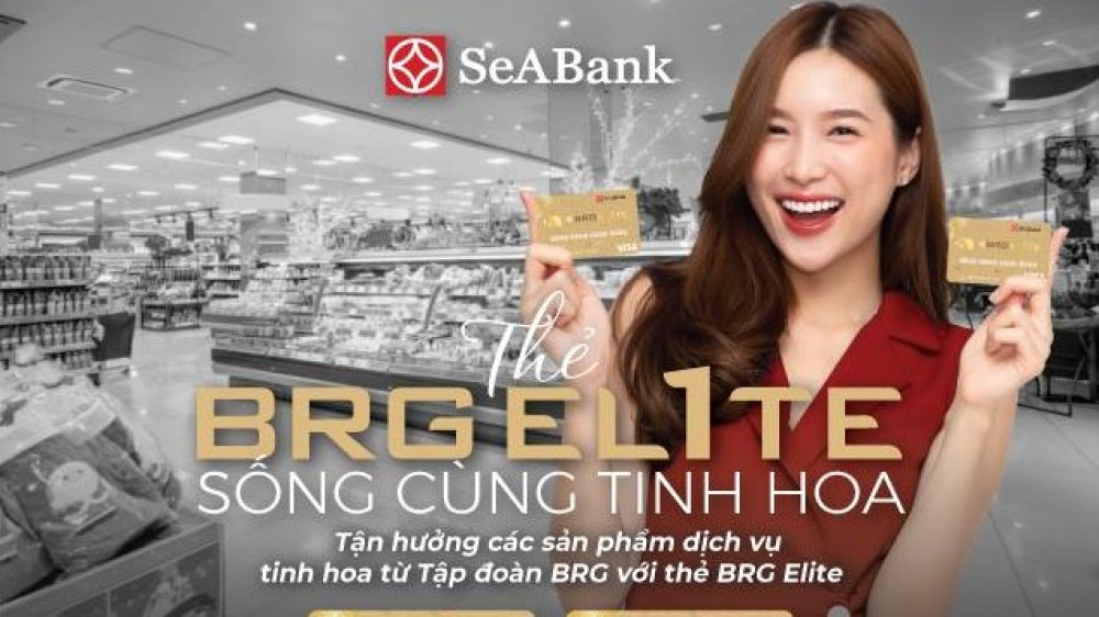 SeABank và Tập đoàn BRG ra mắt thẻ BRG Elite với đặc quyền ưu đãi lên tới 25%