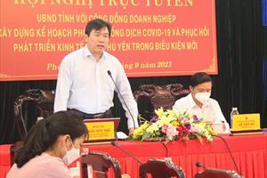 Phú Yên tìm giải pháp phục hồi phát triển kinh tế trong điều kiện mới