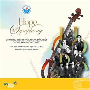 Hope Symphony 2022: Nơi âm nhạc kết nối những yêu thương