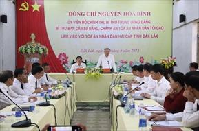 Chánh án TAND Tối cao Nguyễn Hòa Bình làm việc tại Đắk Lắk