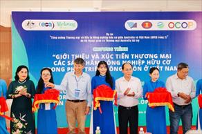 Tăng cường thương mại đầu tư nông nghiệp hữu cơ giữa Việt Nam và Australia