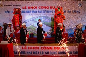 Quảng Nam: Khởi công xây dựng Nhà máy Tái sử dụng Nước