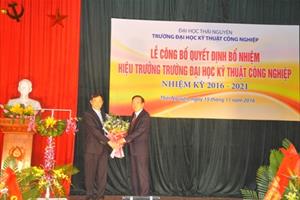 ĐH Thái Nguyên: Bổ nhiệm Hiệu trưởng Trường Đại học Kỹ thuật Công nghiệp