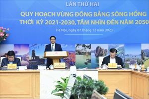 Thủ tướng chỉ rõ 5 đặc điểm nổi bật cần rõ trong quy hoạch vùng Đồng bằng sông Hồng