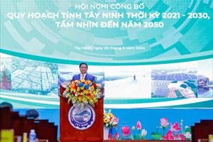 Thủ tướng: Phát triển Tây Ninh trở thành địa phương đáng đến và đáng sống