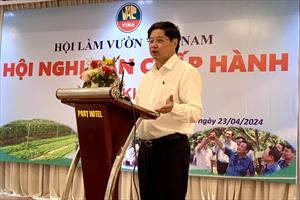 Hội Làm vườn Việt Nam: Nước rút thực hiện Nghị quyết Đại hội VII và thi đua phát triển kinh tế VAC