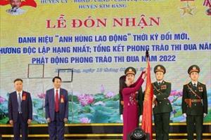 Huyện Kim Bảng đón nhận Danh hiệu Anh hùng Lao động thời kỳ đổi mới và Huân chương Độc lập hạng Nhất