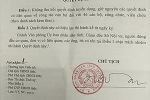 Tuyên Quang: 46 cán bộ, công chức, viên chức không bị thu hồi quyết định tuyển dụng