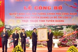 Thủ tướng Chính phủ dự Lễ công bố Quyết định thành phố Tuyên Quang là đô thị loại II