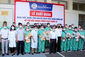 Bệnh viện Trung ương Huế chi viện cho Bắc Giang chống dịch 