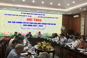 Hà Nội: Trí thức Thủ đô bàn giải pháp cải tạo chung cư cũ 