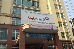 Thanh tra tại VietinBank: Nhiều vụ việc có dấu hiệu lừa đảo