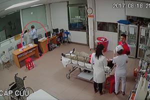 Bác sĩ, điều dưỡng viên bị hành hung ngay tại phòng cấp cứu