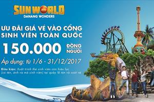 Sun World Danang Wonders giảm 50% giá vé cho sinh viên toàn quốc