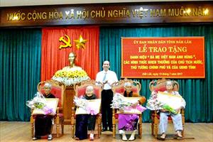 Đắk Lắk: Trao tặng,  truy tặng danh hiệu Bà mẹ Việt Nam Anh hùng