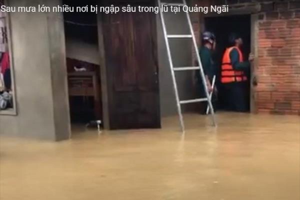 Quảng Ngãi: Sau mưa lớn, nhiều nơi bị ngập sâu
